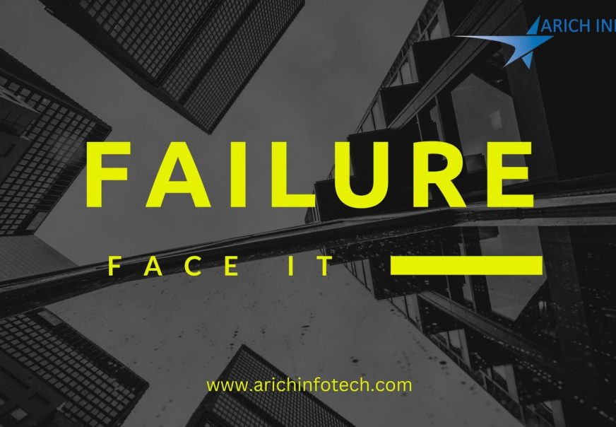 Failure? Face it